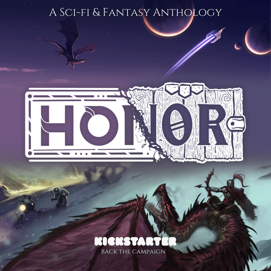 Honor Anthology Launch on Kickstarter
