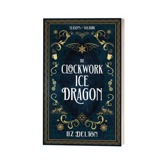 SIGNED The Clockwork Ice Dragon Paperback