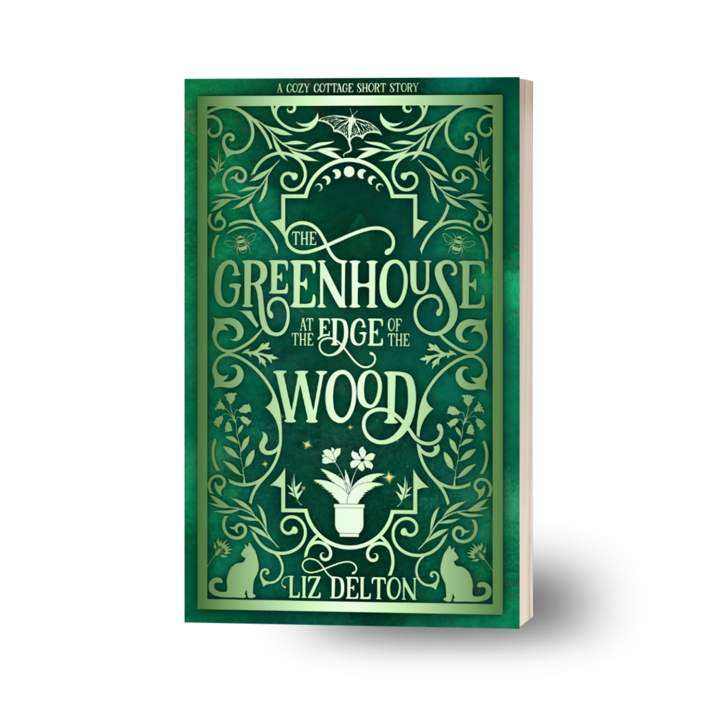 The Greenhouse at the Edge of the Wood Paperback