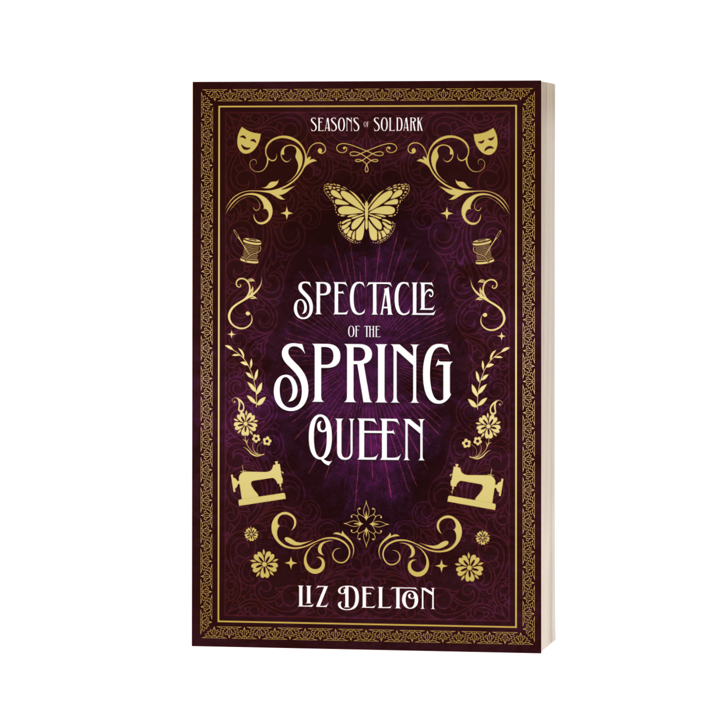 SIGNED Signed Spectacle of the Spring Queen Paperback